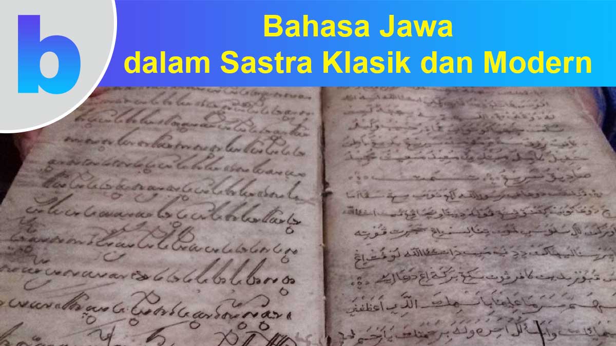 Bahasa Jawa dalam Sastra Klasik dan Modern